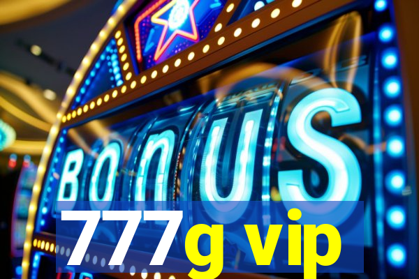 777g vip